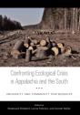 Confronting Ecological Crisis In Appalachia And The South - Preview