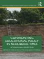 Confronting Educational Policy In Neoliberal Times - Preview