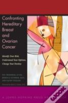 Confronting Hereditary Breast And Ovarian Cancer