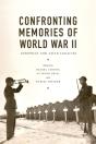 Confronting Memories Of World War Ii - Preview