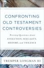Confronting Old Testament Controversies - Preview