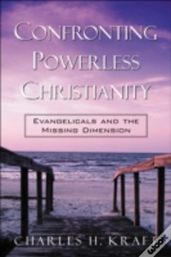 Capa do artigo Confronting Powerless Christianity Â€“ Evangelicals And The Missing Dimension