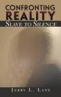 Confronting Reality-Slave To Silence - Preview