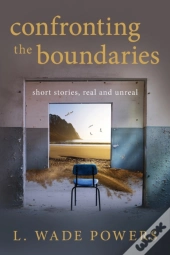 Confronting The Boundaries