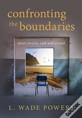 Confronting The Boundaries: Short Storie