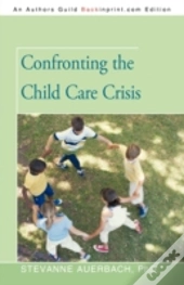 Confronting The Child Care Crisis