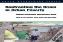Confronting The Crisis In Urban Poverty