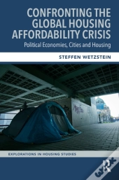 Confronting The Global Housing Affordability Crisis