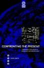 Confronting The Present - Preview