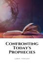 Confronting Today'S Prophecies - Preview