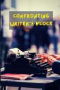 Confronting Writer'S Block - Preview