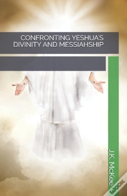 Capa do artigo Confronting Yeshua'S Divinity And Messia