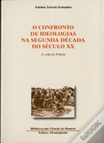 Confronto de Ideologias na Segunda Década do Século X X