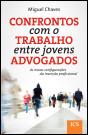 Confrontos com o Trabalho entre Jovens Advogados - Preview