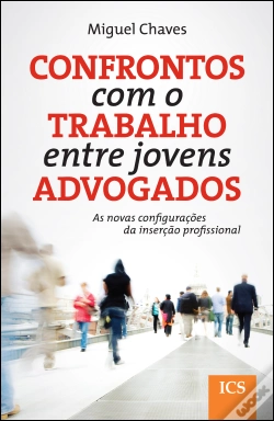 Capa do artigo Confrontos com o Trabalho entre Jovens Advogados