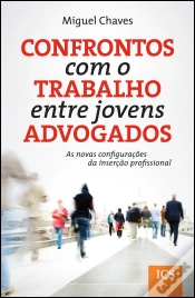 Capa do artigo Confrontos com o Trabalho entre Jovens Advogados