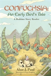 Confuchsia: An Early Bird'S Tale