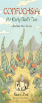 Confuchsia: An Early Bird'S Tale