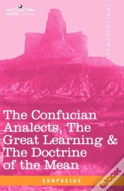 Capa do artigo Confucian Analects, The Great Learning & The Doctrine Of The Mean