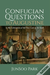 Confucian Questions To Augustine