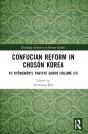 Confucian Reform In Choson Korea - Preview