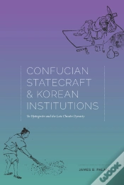 Capa do artigo Confucian Statecraft And Korean Institutions