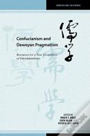 Confucianism And Deweyan Pragmatism