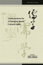 Confucianisms For A Changing World Cultural Order - Preview