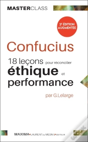 Capa do artigo Confucius : 18 Lecons Pour Reconcilier Ethique Et Performance