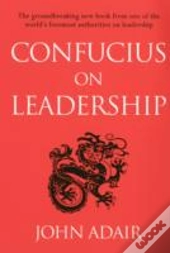 Confucius On Leadership