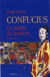 Capa do artigo Confucius Tome 2 ; Le Maître De Lumière