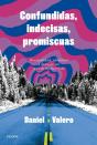 Confundidas, Indecisas, Promiscuas - Preview