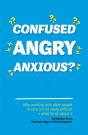 Confused, Angry, Anxious? - Preview
