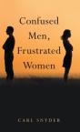 Confused Men, Frustrated Women - Preview