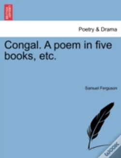 Capa do artigo Congal. A Poem In Five Books, Etc.