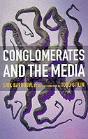 Conglomerates And The Media - Preview
