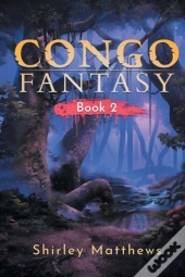Congo Fantasy (Book 2)