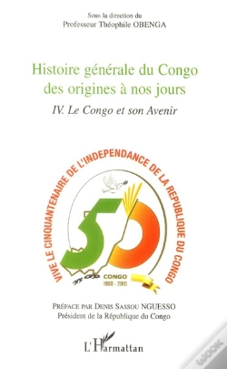 Capa do artigo Congo; Histoire Générale Du Congo Des Origines À Nos Jours T.4 ; Le Congo Et Son Avenir