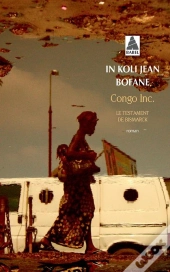 Congo Inc. ; Le Testament De Bismarck