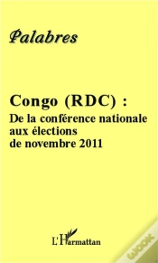 Capa do artigo Congo Rdc De La Conference Nationale Aux Elections De Novembre 2011