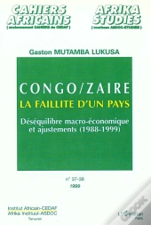 Congo/Zaïre La Faillite D'Un Pays (N° 37-38)