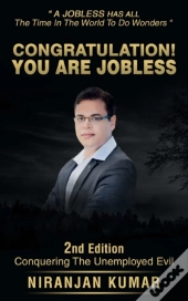 Congratulation! You Are Jobless: Conquer