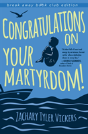 Congratulations On Your Martyrdom! - Preview