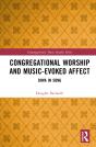 Congregational Worship And Music-Evoked Affect - Preview