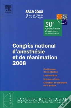 Capa do artigo Congrès D'Anesthésie Et De Réanimation (Édition 2008)