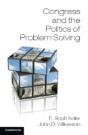 Congress And The Politics Of Problem Solving - Preview
