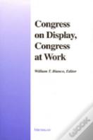 Congress On Display, Congress At Work