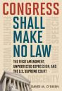 Congress Shall Make No Law - Preview