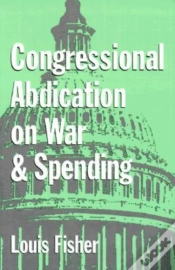 Capa do artigo Congressional Abdication On War And Spending