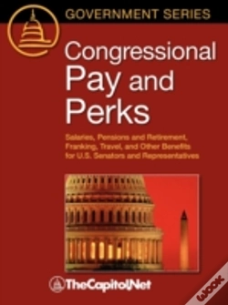 Capa do artigo Congressional Pay And Perks: Salaries, P